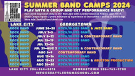 Summer Band Camps 2024 at Seattle Drum School of Music, Lake City & Georgetown!