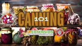 Canning 101 with Michaela Pedigo, UT Extension Agent II