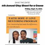 Faith, Hope & Love  4th Annual Clay Shoot for a Cause