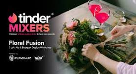 Tinder Mixers – Floral Fusion | Delhi