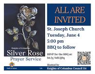 Silver Rose Prayer Service (BBQ to follow)