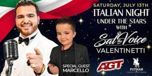 Italian Night Under the Stars with Sal the Voice Valentinetti