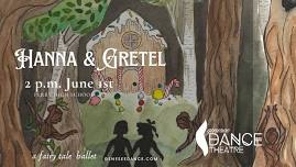 Hanna & Gretel - a fairy tale ballet