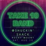 Take 10 Band @ The Shuckin' Shack, Rocky Mount, NC