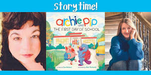 Zoe Wodarz & Mari Richards, ARCHIE & PIP FIRST DAY OF SCHOOL - Storytime!