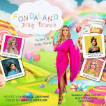 Fondaland Drag Brunch hosted by Fonda LaFemme at Rusty Tractor Vineyards
