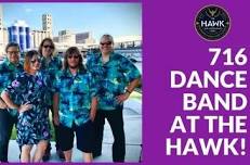 716 Dance Band at The Hawk!