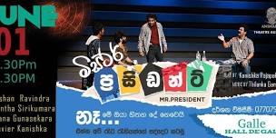 MR. President - Galle Edition (6:30PM)