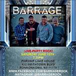 Barrage Live at Parsnip Lake House! No Cover!