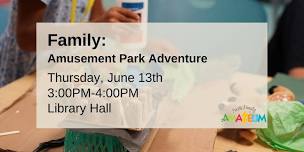 Family: Amusement Park Adventure
