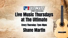 Live Music Thursdays - Shane Martin