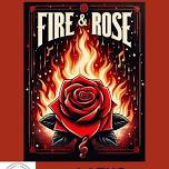 Fire & Rose
