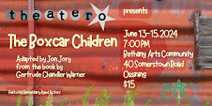 Theater O presents The Boxcar Children