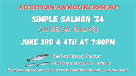 Auditions for Simple Salmon 