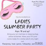 Ladies Slumber Party