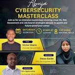 Abuja Cybersecurity Masterclass