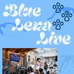 Blue Lena LIVE!