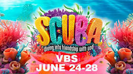 SCUBA - 2024 GSLC Vacation Bible School (Click Link to Register)