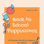 Back to School Puppuccino Fundraiser
