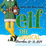 ELF: The Musical! Presented by Natchez Little Theatre - Visit Natchez