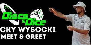 Ricky Wysocki Meet & Greet @Discs & Dice!