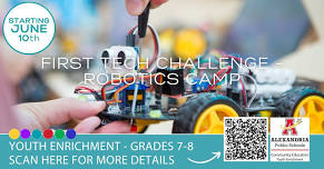 First Tech Challenge Robotics Camp