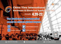China Yiwu International Hardware & Electrical Appliances Fair 2024