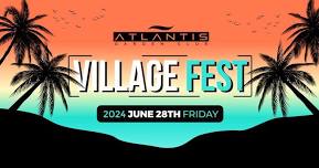 Atlantis Garden - VILLAGE FEST - 2024.06.28.
