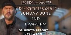 MICHAEL SCOTT BAND LIVE AT GILBERT’S