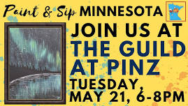 May 21 Paint & Sip at The Guild at PINZ - NEW VENUE