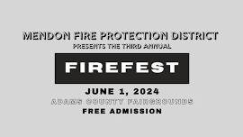 FireFest 2024, Presented by the Mendon Fire Protection District