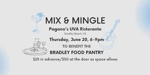 Mix & Mingle to Benefit the Bradley Food Pantry