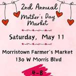 2nd Annual Mother’s Day Market