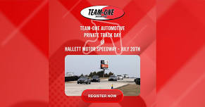 Team-One Automotive Private Track Day @ Hallett Motor Speedway - July 20th 2024