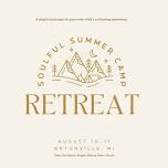 Soulful Summer Camp Retreat