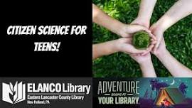 Citizen Science for Teens and Tweens