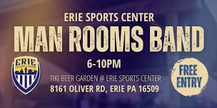 Mans Room Band at The Erie Sports Center