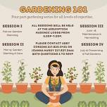 Gardening 101 Class -FREE