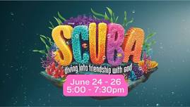 Living Waters - SCUBA VBS - June 24 - 26 5pm-7:30pm
