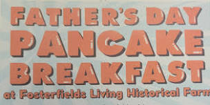 Father's Day Pancake Breakfast at the Farm