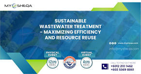 Sustainable Wastewater Treatment – Maximizing Efficiency and Resource Reuse | 12 CPD Hours