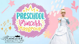 Preschool Princess Playgroup + Cinderella