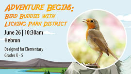Adventure Begins: Bird Buddies with Licking Park District