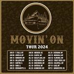Movin' On Tour 2024