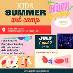 Glow Party Camp - July 1-2, 1-4 pm