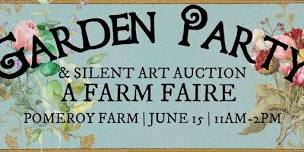 Garden Party & Silent Art Auction: A Farm Faire