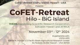 CoFET-Retreat to Hilo - BiG iSLAND Hawai'i, USA