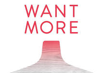 Want More by Myles Calvert + Tamara LaValla