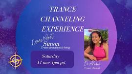 Group Trance Channeling Experience with Dr. Alexis & Simon