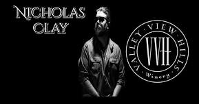 Nicholas Clay @ Valley View Hills Winery
